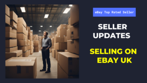 eBay UK Seller Updates October 2024